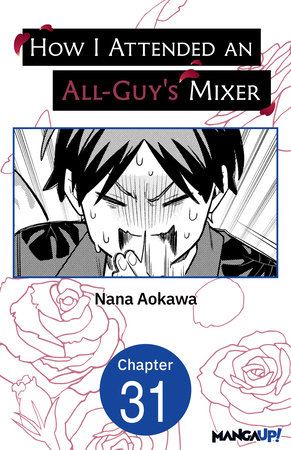 How I Attended an All-Guy's Mixer #031 by Nana Aokawa