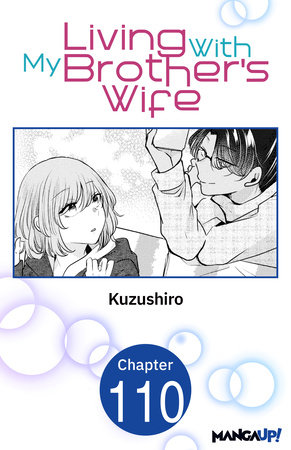 Living With My Brother's Wife #110 by Kuzushiro
