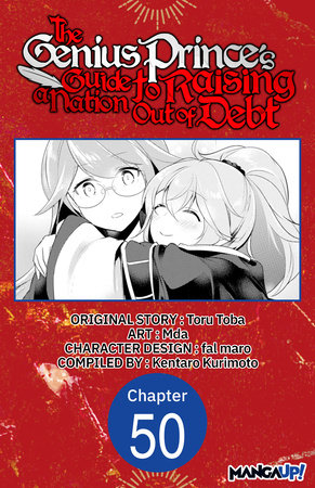 The Genius Prince's Guide to Raising a Nation Out of Debt #050 by Toru Toba and Mda