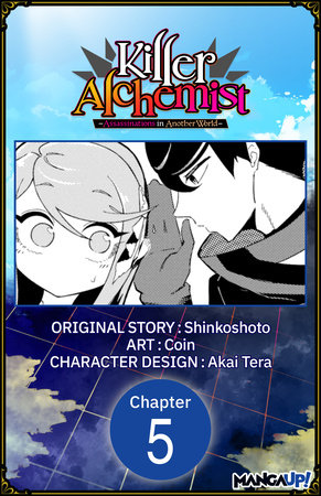 Killer Alchemist -Assassinations in Another World- #005 by Shinkoshoto and Coin