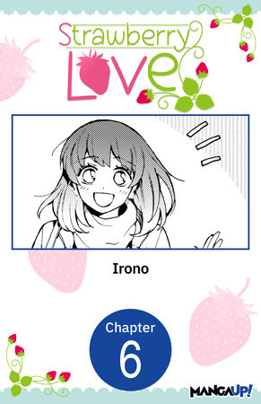 Strawberry Love #006 by Irono