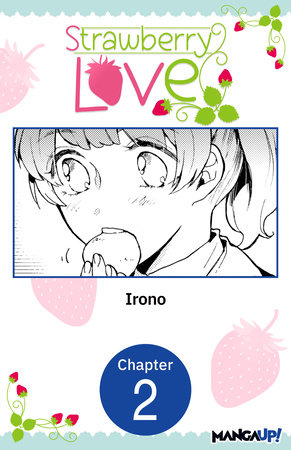 Strawberry Love #002 by Irono