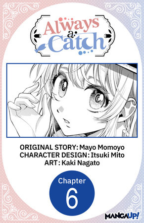 Always a Catch #006 by Mayo Momoyo, Itsuki Mito and Kaki Nagato
