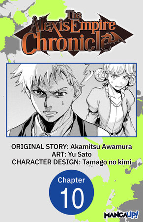 The Alexis Empire Chronicle #010 by Akamitsu Awamura and Yu Sato