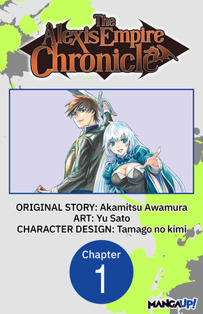 The Alexis Empire Chronicle #001 by Akamitsu Awamura and Yu Sato