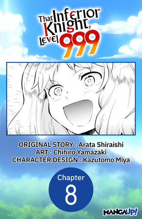 That Inferior Knight, Level 999 #008 by Arata Shiraishi and Chihiro Yamazaki