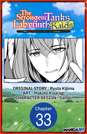 The Strongest Tank's Labyrinth Raids -A Tank with a Rare 9999 Resistance Skill Got Kicked from the Hero's Party- #033 by Ryuta Kijima and Makoto Kisaragi