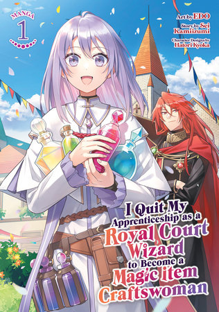 I Quit My Apprenticeship as a Royal Court Wizard to Become a Magic Item Craftswoman (Manga) Vol. 1 by Sei Kamiizumi