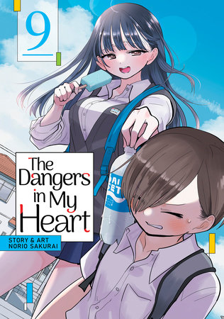 The Dangers in My Heart Vol. 9 by Norio Sakurai