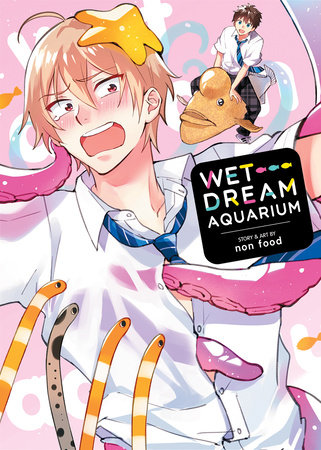 Wet Dream Aquarium by non food