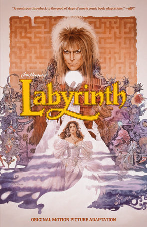 Jim Henson's Labyrinth Original Motion Picture Adaptation by 