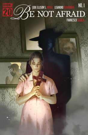 Be Not Afraid #1 by Jude Ellison S. Doyle