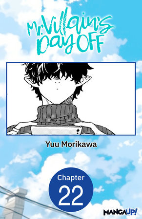 Mr. Villain's Day Off #022 by Yuu Morikawa