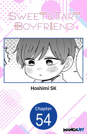 Sweet & Tart Boyfriend #054 by Hoshimi SK
