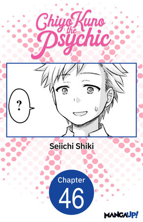 Chiyo Kuno the Psychic #046 by Seiichi Shiki