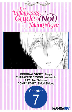 The Villainess's Guide to (Not) Falling in Love #007 by Touya, Yoimachi and Ren Sakuma