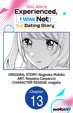 You Were Experienced, I Was Not: Our Dating Story #013 by Nagaoka Makiko and Noyama Carpaccio