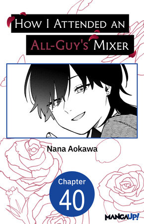 How I Attended an All-Guy's Mixer #040 by Nana Aokawa