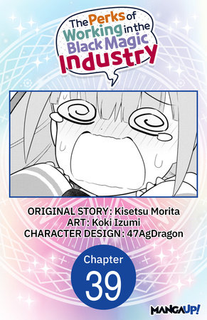 The Perks of Working in the Black Magic Industry #039 by Kisetsu Morita and Koki Izumi