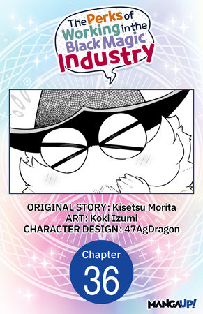 The Perks of Working in the Black Magic Industry #036 by Kisetsu Morita, Koki Izumi, 47AgDragon