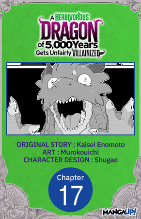 A Herbivorous Dragon of 5,000 Years Gets Unfairly Villainized #017 by Kaisei Enomoto and Murokouichi