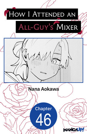 How I Attended an All-Guy's Mixer #046 by Nana Aokawa