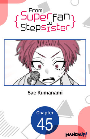 From Superfan to Stepsister #045 by Sae Kumanami