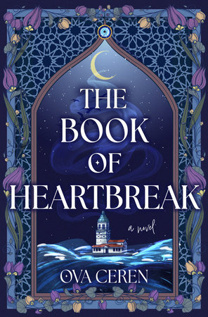 The Book of Heartbreak by Ova Ceren