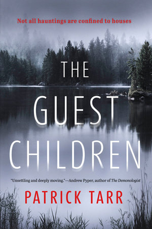 The Guest Children by Patrick Tarr