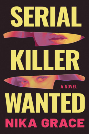 Serial Killer Wanted by Nika Grace