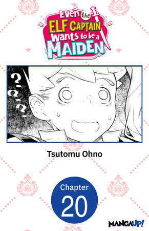Even the Elf Captain Wants to be a Maiden #020 by Tsutomu Ohno