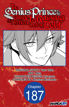 The Genius Prince's Guide to Raising a Nation Out of Debt #187 by Toru Toba, Mda and Kentaro Kurimoto