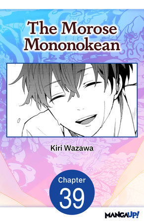 The Morose Mononokean #039 by Kiri Wazawa