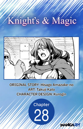 Knight's & Magic #028 by Hisago Amazake-No and Takuji Kato