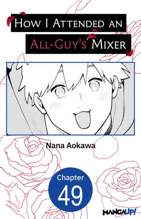How I Attended an All-Guy's Mixer #049 by Nana Aokawa