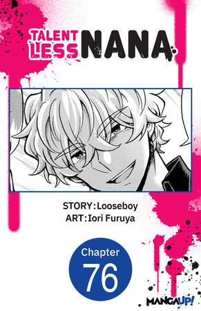 Talentless Nana #076 by Looseboy and Iori Furuya