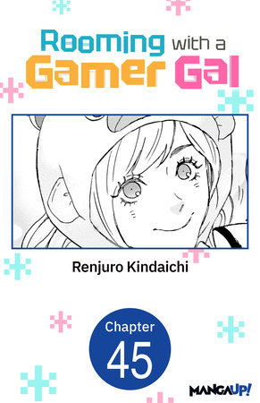 Rooming with a Gamer Gal #045 by Renjuro Kindaichi