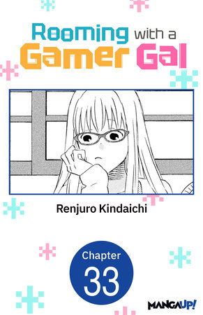 Rooming with a Gamer Gal #033 by Renjuro Kindaichi