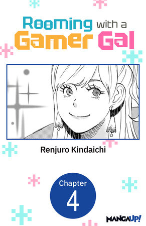 Rooming with a Gamer Gal #004 by Renjuro Kindaichi