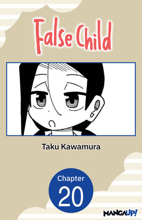 False Child #020 by Taku Kawamura