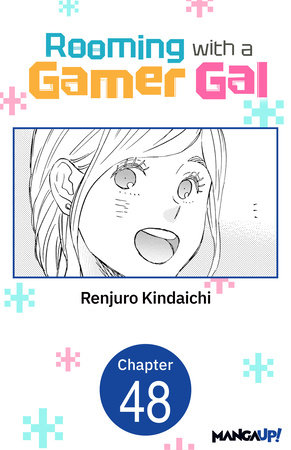 Rooming with a Gamer Gal #048 by Renjuro Kindaichi