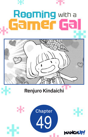 Rooming with a Gamer Gal #049 by Renjuro Kindaichi