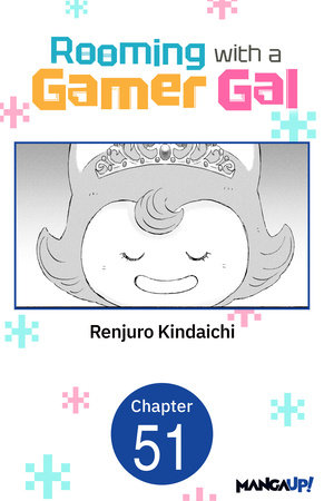 Rooming with a Gamer Gal #051 by Renjuro Kindaichi