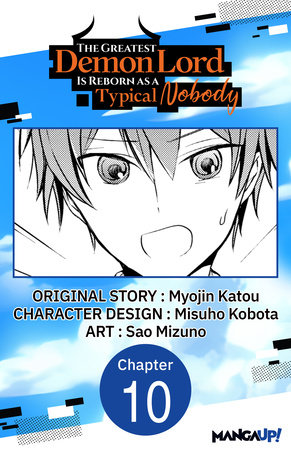 The Greatest Demon Lord Is Reborn as a Typical Nobody #010 by Myojin Katou and Misuho Kobota