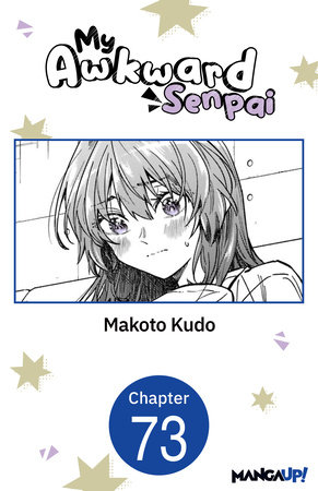 My Awkward Senpai #073 by Makoto Kudo