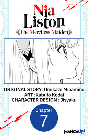 Nia Liston: The Merciless Maiden #007
