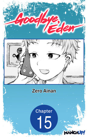 Goodbye, Eden #015 by Zero Ainan