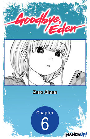 Goodbye, Eden #006 by Zero Ainan