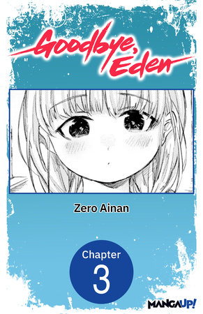 Goodbye, Eden #003 by Zero Ainan