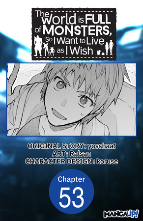 The World is Full of Monsters, So I Want to Live as I Wish #053 by yosshaa! and Ralsan